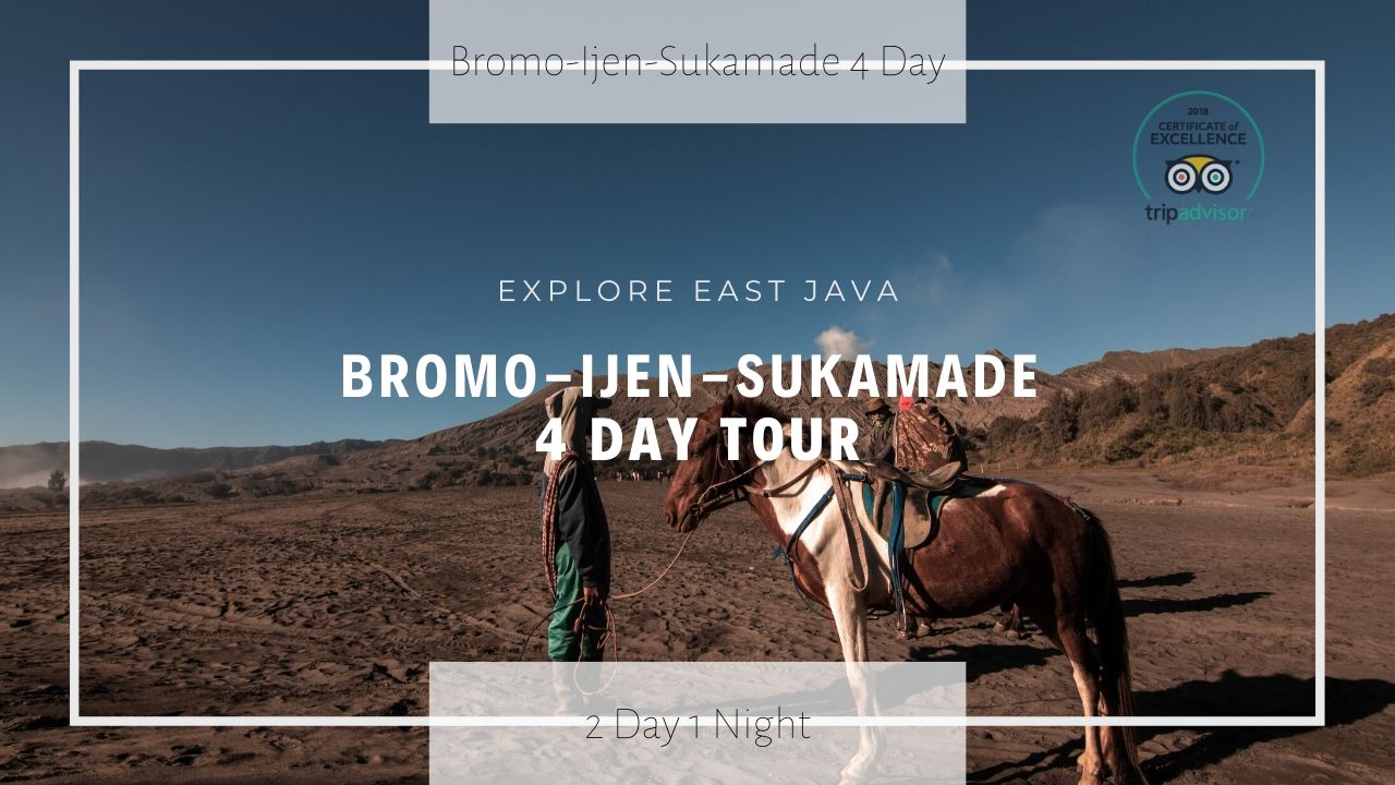 bromo ijen sukamade