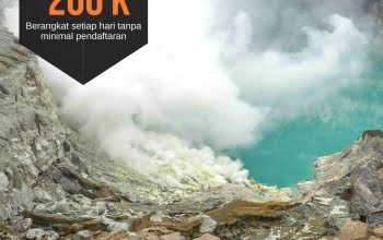 Open Trip Kawah Ijen Blue Fire | Meeting point Banyuwangi